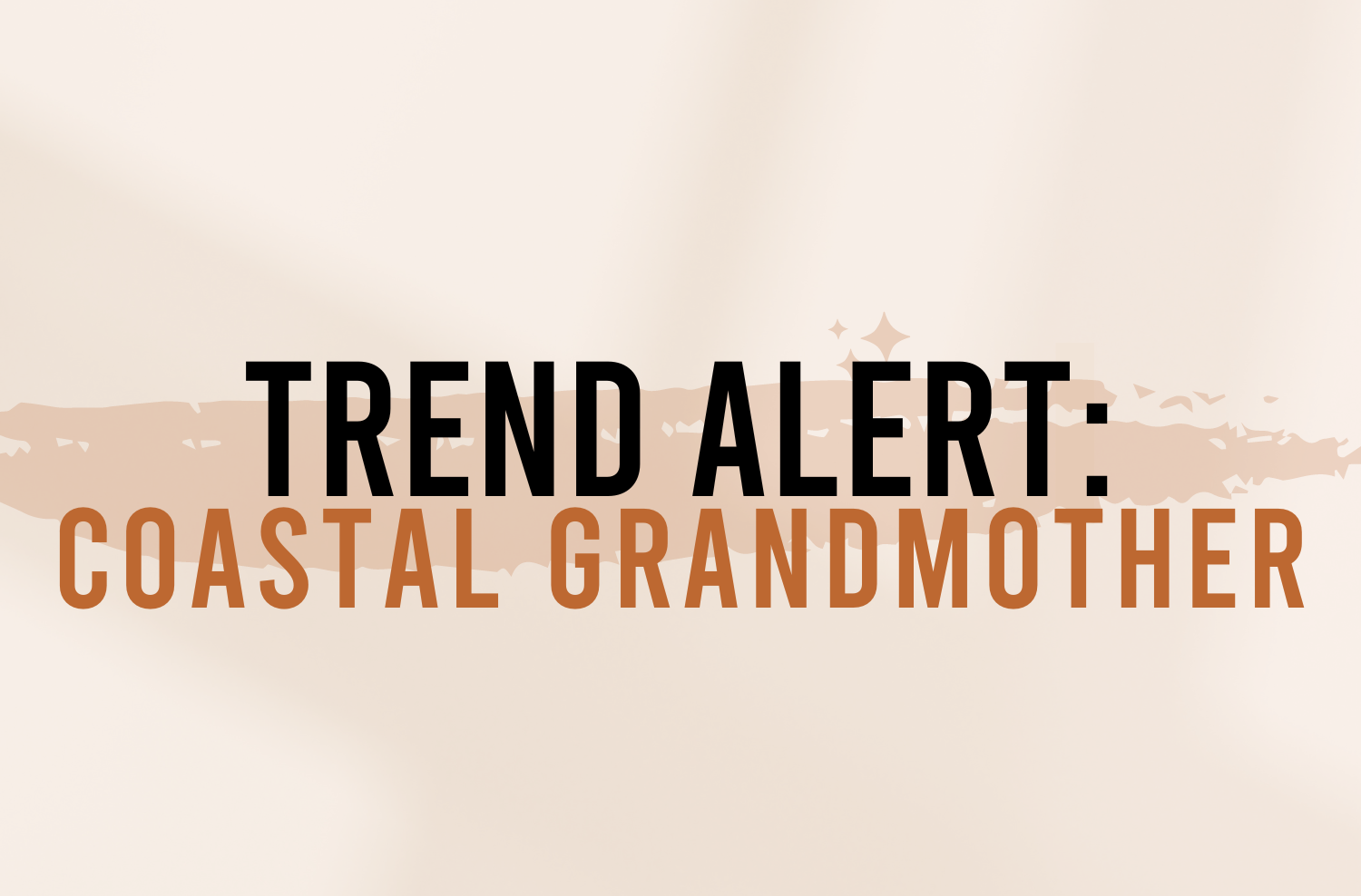 Trend Alert: Get Coastal Grandmother Swag